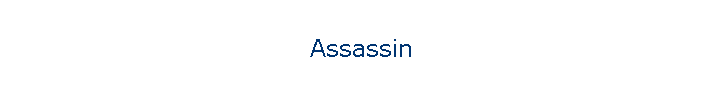Assassin