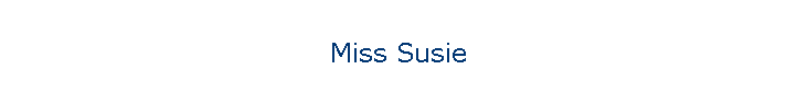 Miss Susie